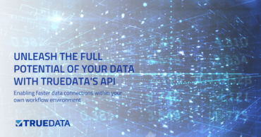 TrueData Enables Faster Data Connections with API Integration