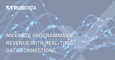 Maximizing Programmatic Revenue with Real-time Deterministic Data Connections